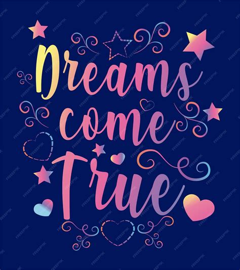 dreams come true artinya - elchoricharrua.com