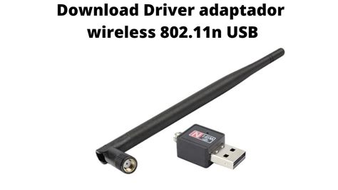 driver wireless usb adapter 802 11 n - elchoricharrua.com