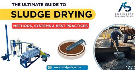 Drying Sludge: Methods, Processes, and Solutions - raincitystudios.com