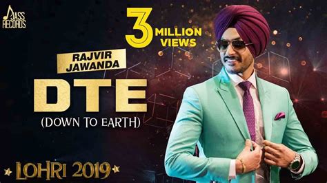 DTE (Down To Earth) Lohari Rajvir Jawanda Songs 2024