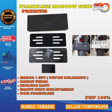 DUDUKAN PLAT NOMOR GEN2 MOSCOW FRAMELESS PLAT … - raincitystudios.com