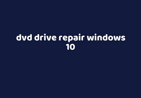 DVD Drive Repair for Windows
