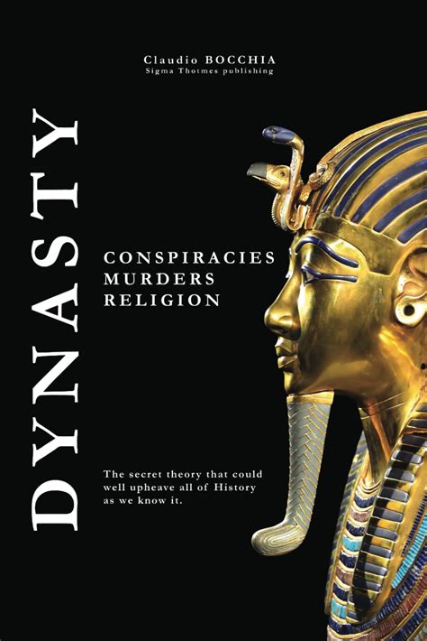 Dynasty: Conspiracies, Murders and Religion (The Mysteries of Ancient ... - wintechmobiles.com