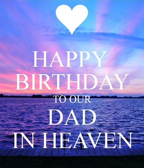  Find and save ideas about happy birthday in heaven dad on Pinterest. . 