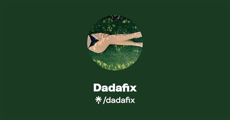 Dadafix Onlyfans Leaked [CLIP] 💋 107 Videos