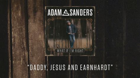 Daddy Jesus and Earnhardt Song Online - Daddy Jesus and Earnhardt …