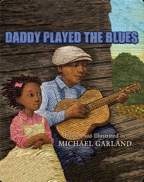 Daddy Played the Blues - publishersweekly.com