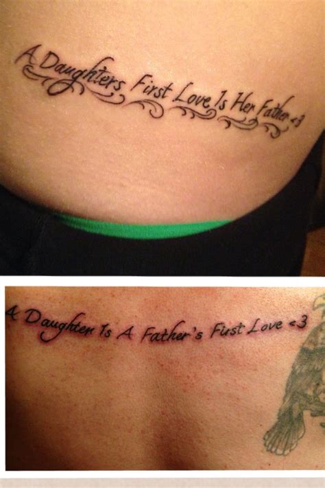 Father Daughter Tattoo Quotes. The relationship between a father is very special, and you will most likely always stay Daddy’s little girl. After all, a dad is a daughter’s first love and …. 