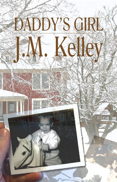 Read Online Daddys Girl By Jm Kelley