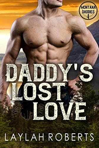 Read Daddys Lost Love Montana Daddies Book 4 By Laylah Roberts