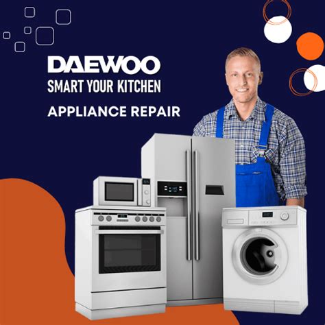 Daewoo Service Center Dubai - 24/7 Daewoo appliances repair