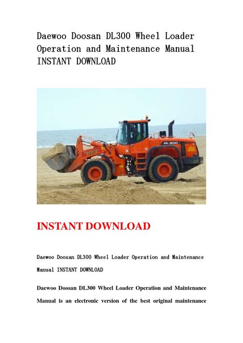 Daewoo doosan dl300 wheel loader operation and maintenance manual instant. - Http ebooklibrary manual for biesse rover 321.