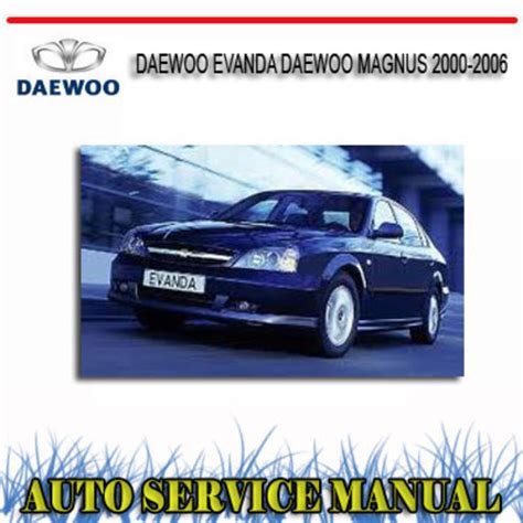 Daewoo evanda daewoo magnus 2000 2006 repair service manual. - Hitachi zaxis 200 225usr 225us 230 270 excavator workshop service repair manual download.