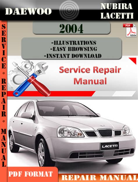Daewoo lacetti 2004 repair service manual. - Kia sportage 95 96 97 98 99 2000 01 02 repair service manual.