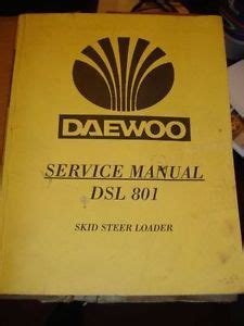 Daewoo skid steer dsl 801 service manual. - Fuse box manual for a 04 navigator.