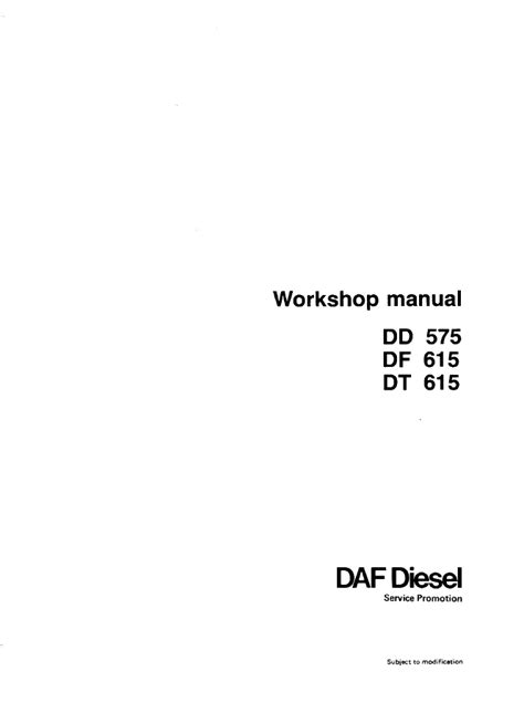 Daf diesel dd 575 df 615 dt 615 werkstatt service handbuch. - Crown sc3200 series forklift service repair maintenance manual.