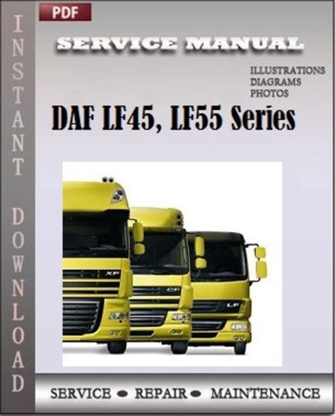 Daf truck lf series lf45 lf55 workshop service repair manual. - Kohler 5e marine generator service manual.