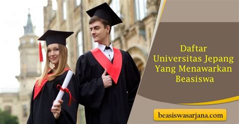 Daftar Universitas Jepang Yang Menawarkan Beasiswa