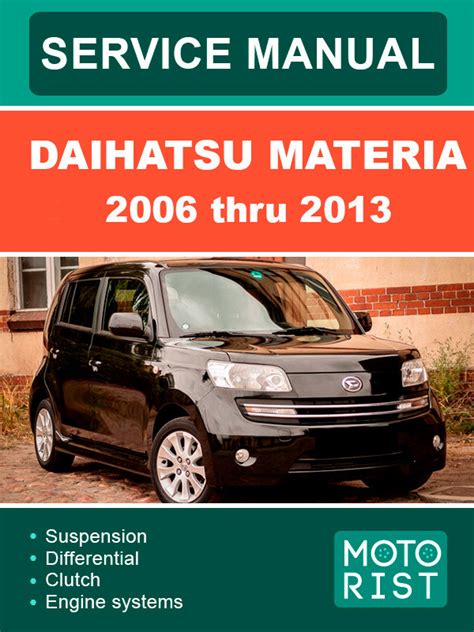 Daihatsu materia yars 2006 2013 service manual. - La historia secreta de chile descargar.