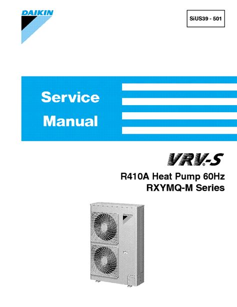 Daikin service manual vrv r410a heat pump 60 hz. - U s army technical manual tm 3 6665 303 10.