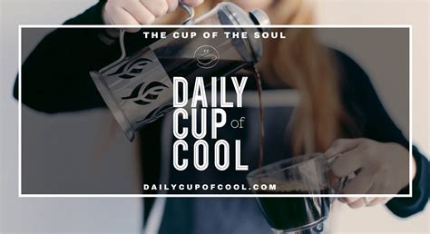 Daily Cup of Cool