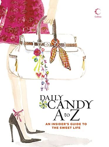 Daily candy a to z an insider s guide to. - El manual de defensa personal sas.