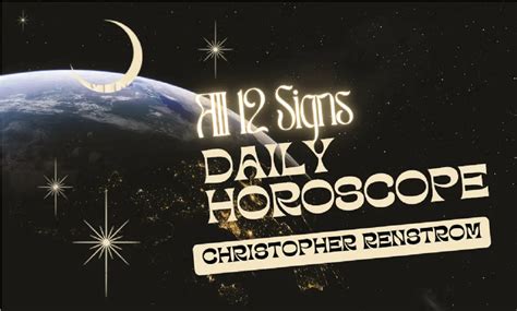 Daily horoscope christopher renstrom. Mar 10, 2023 · PISCES. (Feb. 18 - March 19): You're entering an industrious period. Instead of working hard at working hard, you'll actually accomplish something. March 9, 2023. By Christopher Renstrom. ARIES ... 