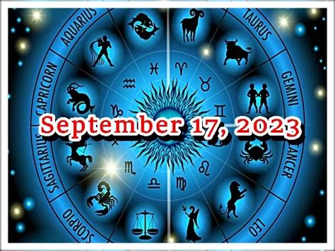 Daily horoscope for September 17, 2023