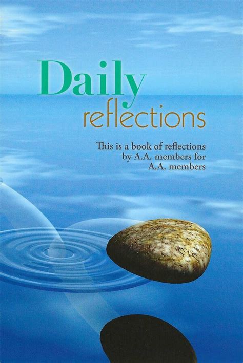 Full Download Daily Reflections A Book Of Reflections By Aa Members For Aa Members By Alcoholics Anonymous