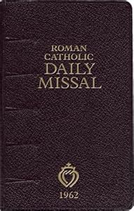 Read Daily Roman Missal 1962 Illustrated Edition By Angelus Press