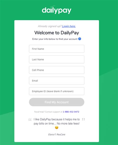 Dailypay account. Don't have an account? Click here to get started. Log in to your DailyPay account to request your pay, view your DailyPay Balance, and more. 