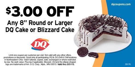 Any 10” DQ® Cake or Blizzard® Cake. Limit one coupon per customer per visit. Not valid with any other offers, promotions or discounts. Good at Wooster Dairy .... 