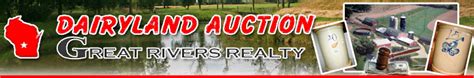 Dairyland Auction Service & Great Rivers Realty Has Been Serving Your Auction & Real Estate Needs Since 1970! JOHN JONES ONLINE ONLY MACHINERY & TOOL AUCTION ONLINE ONLY - MACHINERY, TOOLS & SCRAP ITEMS. Wednesday , February 09, 2022 - Lots Start Ending at 6PM CDT No Caterer ... RANDY & KATHY FRYE Cashier for …