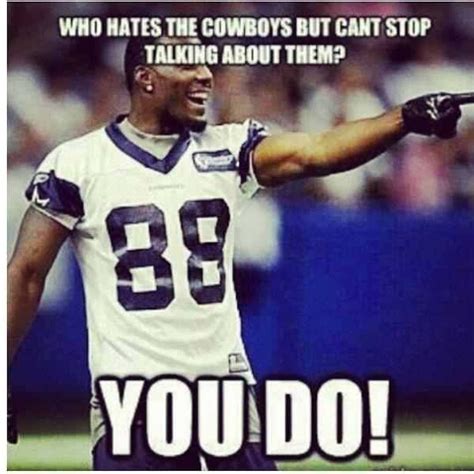 Dallas cowboy memes for haters. Discover funny Dallas Cowboys memes and pictures. Show your support for the Cowboys and have a good laugh at the haters. 