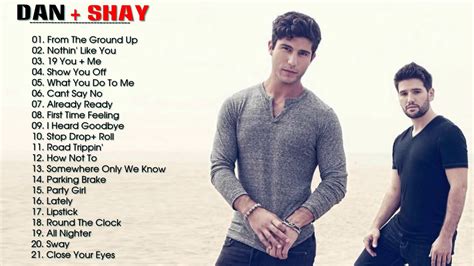 Dan and shay hits. Things To Know About Dan and shay hits. 