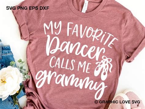 Dance Grammy Svg My Favorite Dancer Calls Me Grammy Svg