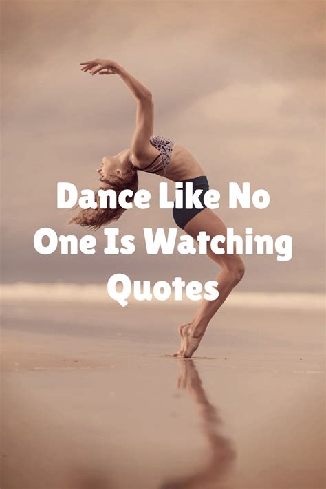 Dance Like No One is Watching; Email Like It May One Day Be …