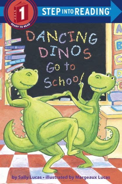 Dancing Dinos Go to School (Step into Reading Book …