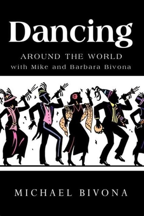 Dancing around the world with mike and barbara bivona. - 21st century guide to the transportation security administration tsa with tips for travelers and consumers.