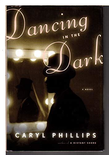 Read Dancing In The Dark By Caryl Phillips