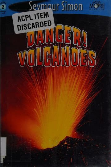 Danger! volcanoes : Simon, Seymour : Free Download, …