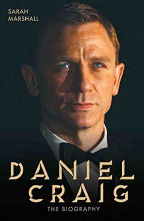 Daniel Craig: The Biography: Amazon.co.uk: Marshall, Sarah ...