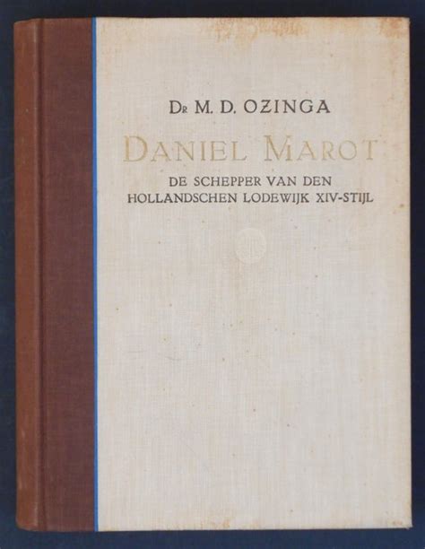 Daniel marot, de schepper van den hollandschen lodewijk xiv stijl. - Lesly s handbook of public relations and communications.