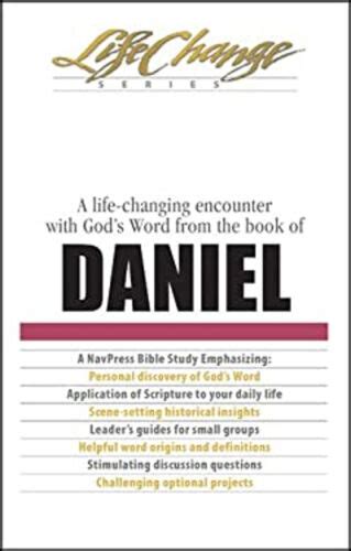 Download Daniel A Lifechanging Encounter With Gods Word From The Book Of By The Navigators