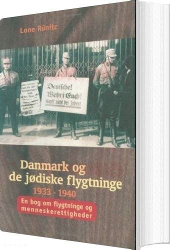 Danmark og de jødiske flygtninge, 1933 1940. - Bauer in der welt von morgen.