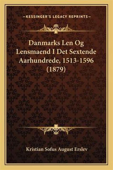 Danmarks len og lensmænd i det sextende aarhundrede (1513 1596). - Wind mit namen jaromír und andere gedichte.