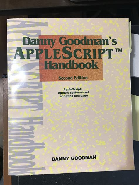 Danny goodmans applescript handbook 2nd edition. - Herrschaft christi in der säkularisierten welt..