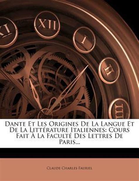 Dante et les origines de la langue et de la littérature italienns. - Lezioni di aerotecnica e di costruzioni aeronautiche ....