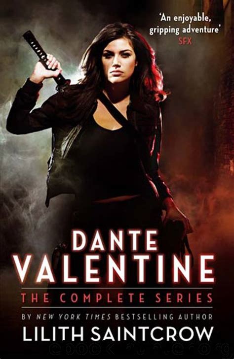 Read Online Dante Valentine The Complete Series Dante Valentine 15 By Lilith Saintcrow