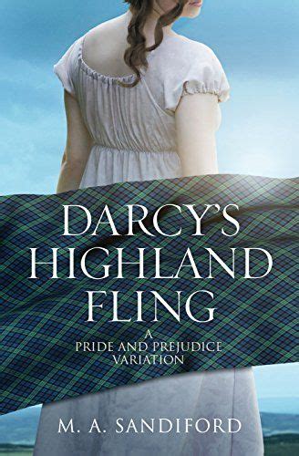 Read Darcys Highland Fling A Pride And Prejudice Variation By Ma Sandiford